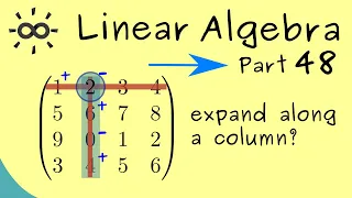 Linear Algebra 48 | Laplace Expansion