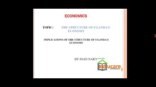 IMPLICATIONS OF UGANDAS ECONOMY