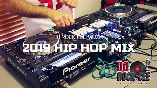 2019 hip hop mix by DJ Rock Cee Muzik
