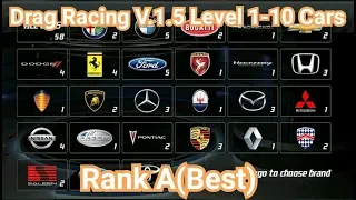 Drag Racing:Level 1-10 Cars Rank A(Best) V.1.5