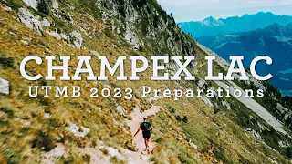 Champex Lac // UTMB 2023 Preparations // tasty beer and trail of the year!