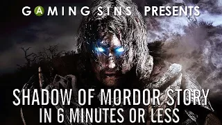 Shadow of Mordor's Story in 6 Minutes or Less | GamingStories