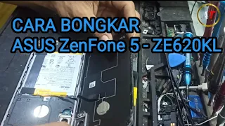 Cara Bongkar ASUS Zenfone 5 - ZE620KL