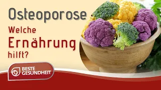 Osteoporose und richtige Ernährung: für starke Knochen