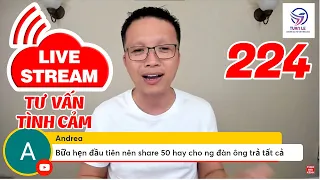 🔴Live Stream Gỡ Rối Tơ Lòng ... Thòng 224