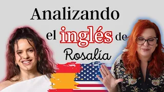 ANALIZANDO EL INGLÉS DE ROSALÍA | ENJOY ENGLISH WITH MRS. A