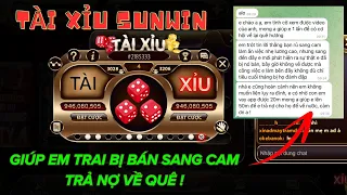 Sunwin | Cách bắt cầu tài xỉu sunwin: Giúp em trai trả nợ về quê quá kịch tính