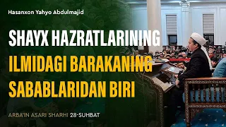 Shayx hazratlarining ilmidagi barakaning sabablaridan biri | Arba'indan nuktalar