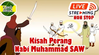 Kisah Perang Zaman Nabi Muhammad SAW Live Streaming Non Stop 1