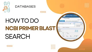 Primer BLAST: Check your primers specificity using NCBI