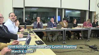Joint City Council/School Committee COTW Meeting - March 04, 2024