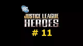 Justice League Heroes (PS2 / Rus / Part / 11)