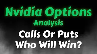 Nvidia Stock Options Analysis | Calls Or Puts - Who Will Win? Nvidia Stock Price Prediction