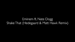 HEDEGAARD & Matt Hawk - Shake That (Remix)
