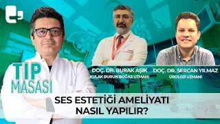 Ses estetiği ameliyatı nasıl yapılır? | Tıp Masası