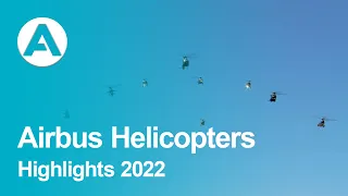 Airbus Helicopters - Highlights 2022