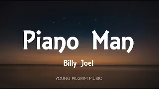 Billy Joel - Piano Man (Lyrics)