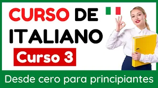 Aprender italiano para principiantes | Curso completo de italiano fácil | Curso 3