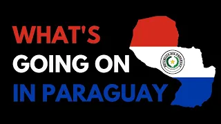 What's Going on in Paraguay? | Asuncion History, Food & Culture