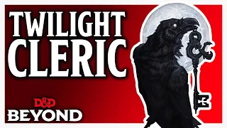 Cleric: Twilight Domain in D&D's Unearthed Arcana