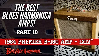 Best Blues Harmonica Amps! pt. 10 - 1964 Premier B-160 bass amp 1x12 - Vintage Tube Amp Harp Demo