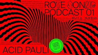 Rote Sonne Podcast 01 | Acid Pauli