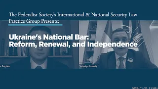 Ukraine's National Bar: Reform, Renewal, and Independence