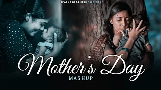 Mother's Day Mashup 2024 | Sparkz Brothers | Mother's Day Special | Darshan Raval | Bollywood Lo-fi