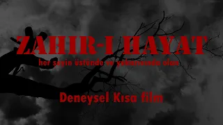 Zahir-i Hayat Kısa Film