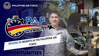 PAF-in-a-Minute Episode 09: Benefits in the Philippine Air Force