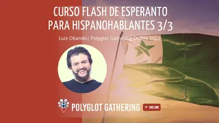 Curso flash de Esperanto para hispanohablantes 3/3 - Luis Obando | PGO 2022