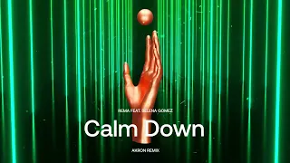 Rema - Calm Down Ft. Selena Gomez (Akron Remix)