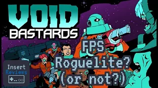 Void Bastards Review -- FPS with Roguelite Elements from ex Bioshock Devs | Insert 2 Minute Reviews