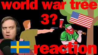 A swede reacts to: World War Tree - Operation Paul Bunyan (A The Fat Electrician reaction)