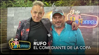 Rufo "El Comediante de la Copa" en El Potrorreo