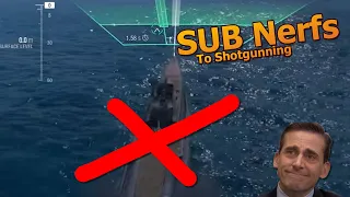 Sub Shotguning Nerf! | WoWs