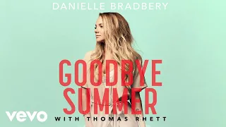 Danielle Bradbery, Thomas Rhett - Goodbye Summer (Pseudo Video)