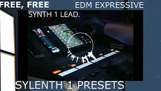 PRESETS FREE SYLENTH 1, EDM EXPRESSIVE 2023