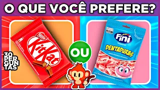 🔁 O QUE VOCÊ PREFERE? 🍬 EDIÇÃO DOCES | jogo das escolhas | qual doce você prefere?