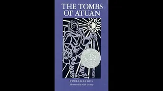 The Tombs of Atuan by Ursula K. Le Guin Ch. 1 & 2