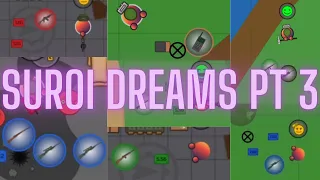 ALL YOUR SUROI.IO DREAMS IN 1 VIDEO!!! Part 3