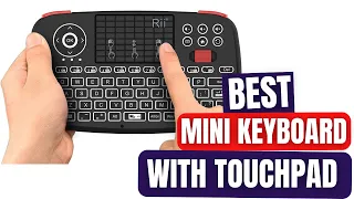 Top 5 Mini Wireless Keyboard With Touchpad Reviews