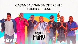 Mumuzinho, Molejo - Caçamba / Samba Diferente (Resenha do Mumu)