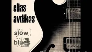 Elias Avdikos - Slow Blues (Gibson ES335 with Bare Knuckle "Stormy Monday" pickups)