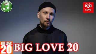 Big Love 20 от 14 Августа 2020 | Love Radio