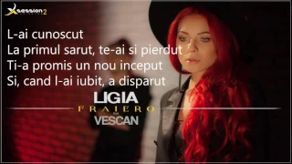 Ligia feat Vescan-Fraiero (lyrics by C&B Music)