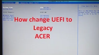 Acer how to change BIOS mode from UEFI to Legacy