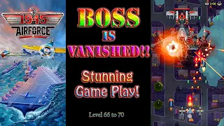 The BOSS is Vanished, 1945 Air Force: Airplane Games Level 66 to 70 Gaming Video #1945airforce #top