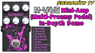 M-Vave Mini-AMP (Multi-Preamp) Pedal In-Depth Demo | M-Vave Preamp Pedal