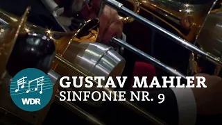 Gustav Mahler - Symphony No. 9 in D major | Jukka-Pekka Saraste | WDR Symphony Orchestra